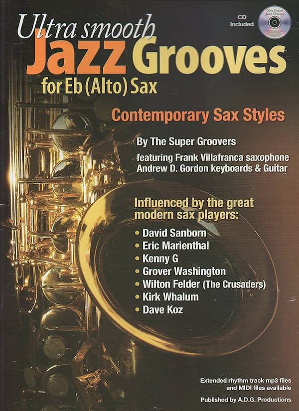 Ultra Smooth Jazz Grooves For Alto Sax Eb