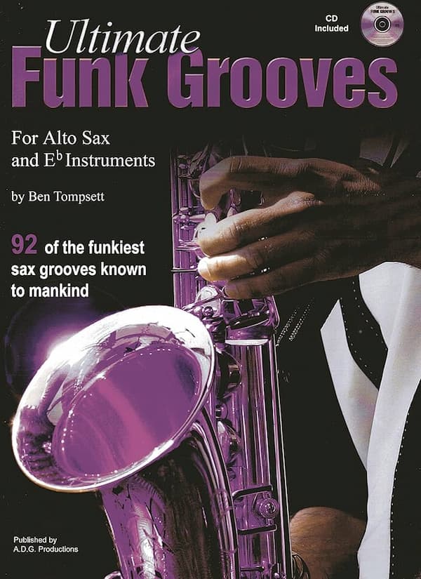 Ultimate Funk Grooves for Alto Sax and Eb Instruments