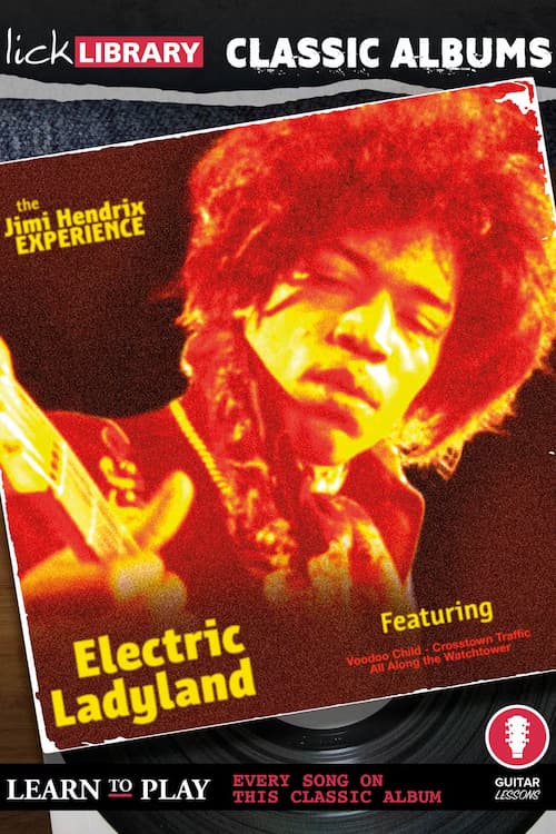 دانلود دوره Classic Albums – Electric Ladyland | آموزش قطعات شاهکار جیمی هندریکس با Danny Gill