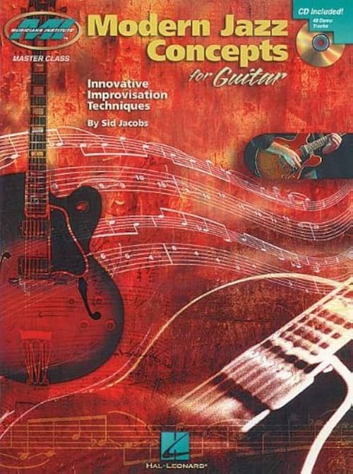 Modern Jazz Concepts For Guitar – Innovative Improvisation Techniques
