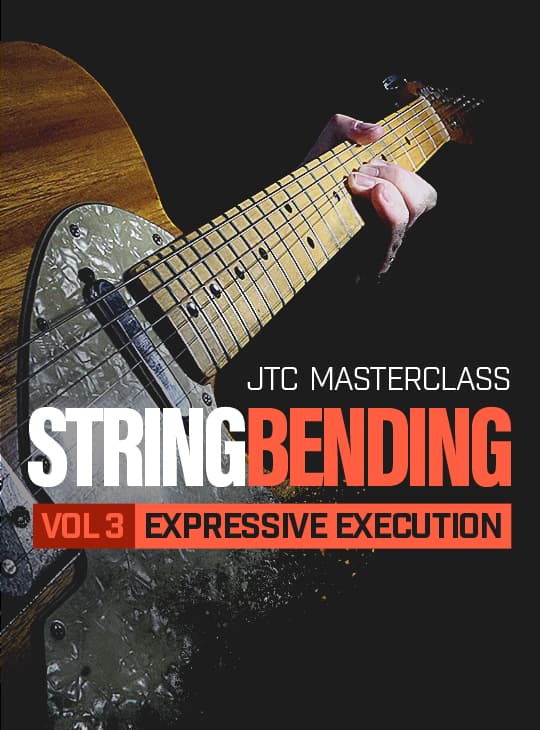 String Bending Masterclass Vol 3 – Expressive Execution