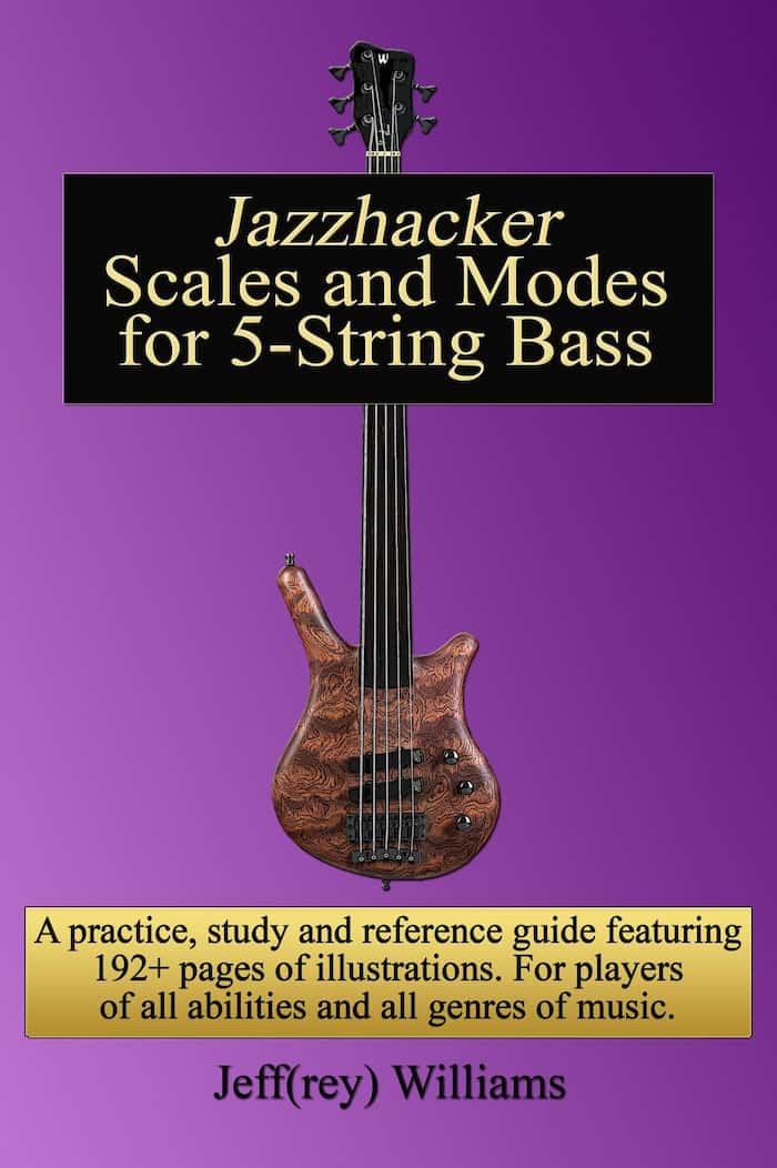 Jazz hacker Scales and Modes for 5-String Bass