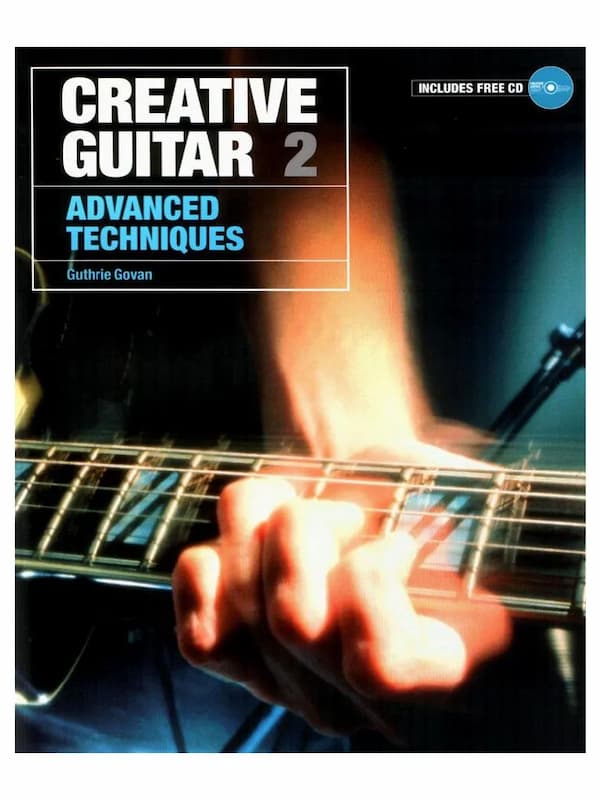Creative Guitar 2 – Advanced Techniques