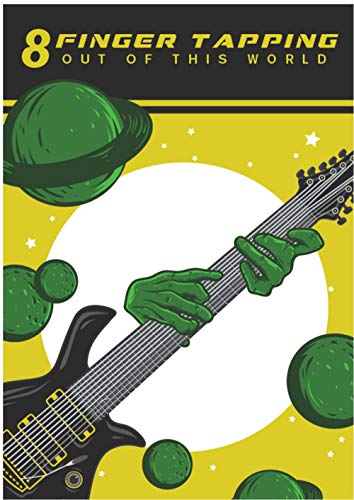 8Finger Tapping Out Of This World Technique