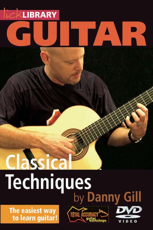 دانلود دوره Effortless Guitar – Classical Guitar Techniques | آموزش تکنیک‌های گیتار کلاسیک با Danny Gill