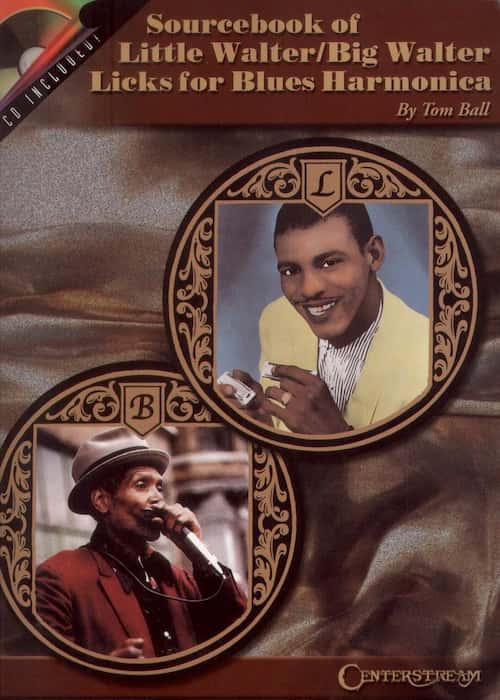 Sourcebook of Little Walter and Big Walter Licks for Blues Harmonica