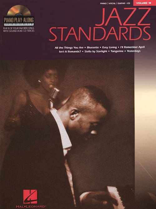 Jazz Standards – Piano Play Along Volume 18