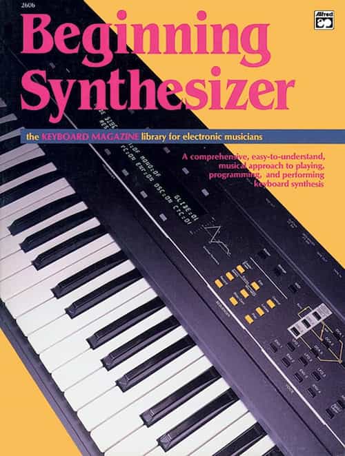 Beginning Synthesizer (Keyboard Magazine Library for Electronic Musicians)