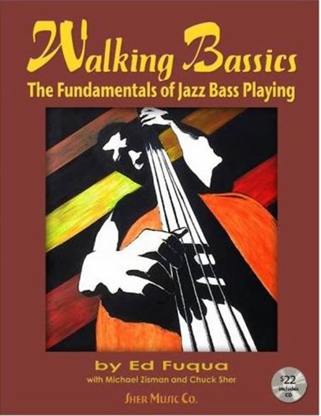 Walking Bassics The Fundamentals of Jazz Bass Playing