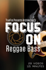 Focus on Reggae Bass