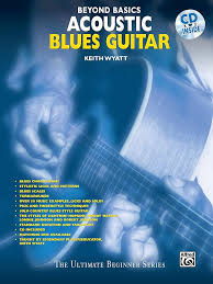 Beyond Basics Solo Acoustic Blues Guitar