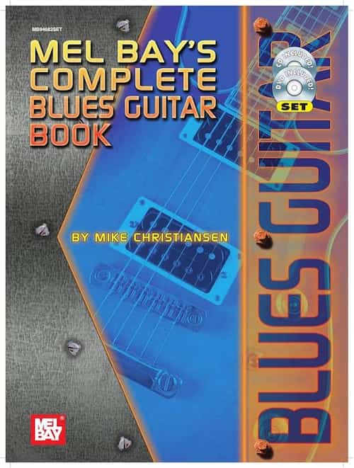 دانلود کتاب Complete Blues Guitar Book | آموزش گیتار بلوز از پایه تا اجرای حرفه‌ای با Mike Christiansen