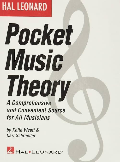 Pocket Music Theory A Comprehensive and Convenient Source for All Musicians