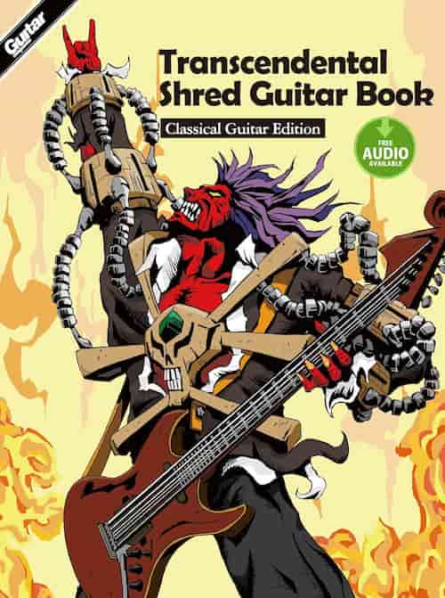 Transcendental Shred Guitar Book Classical Guitar Edition