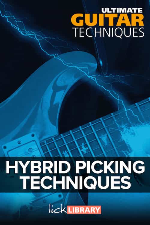 Ultimatr Guitar Technique – Hybrid Picking Technique