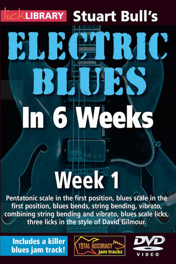 Electric Blues In 6 Weeks Week 1