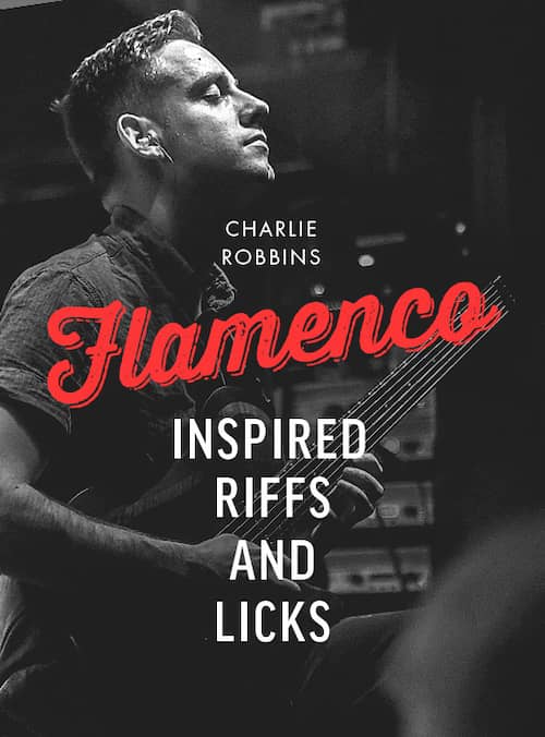 Flamenco Inspired Riffs And Licks