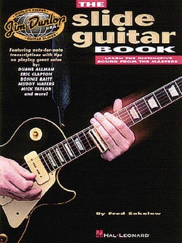 Dunlop Presents – The Slide Guitar Book