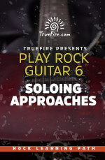 بداهه نوازی در سبک راک | دورهٔ Play Rock Guitar 6: Soloing Approaches از TrueFire