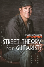 Street Theory for Guitarists