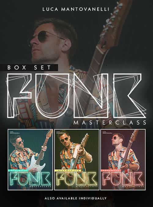 فانک گیتار | دوره Funk Masterclass Boxset از Luca Mantovanelli