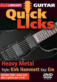 Quick Licks – Kirk Hammett