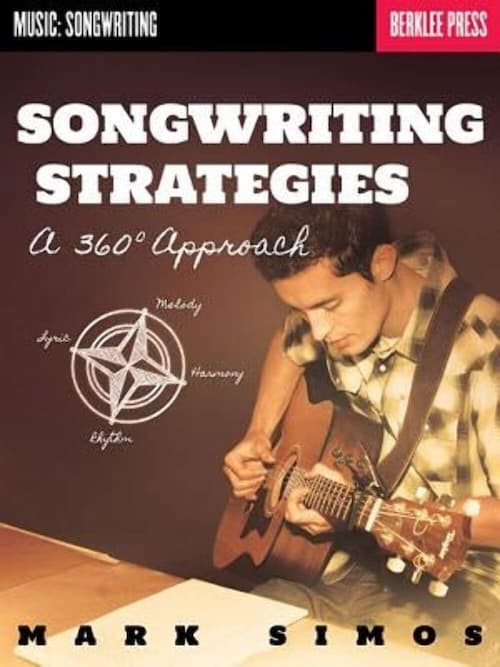 دانلود کتاب Songwriting Strategies از Mark Simos | ترانه‌ نویسی از هر زاویه با قطب‌ نمای خلاقانه‌