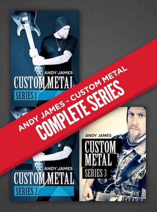 دانلود دوره Custom Metal Series Boxset از اندی جیمز | مجموعه کامل متال با تکنیک‌های پیشرفته و سولوهای انفجاری