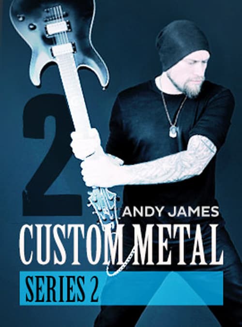 Custom Metal Series 2