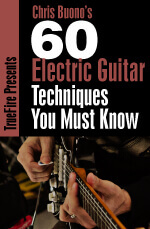 60Electric Guitar Techniques You MUST Know