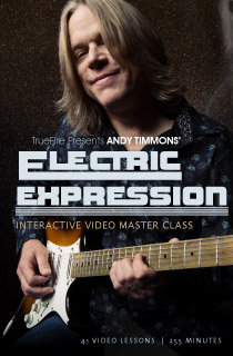 دانلود دوره Electric Expression از Andy Timmons | آموزش بیان ملودیک در گیتار الکتریک