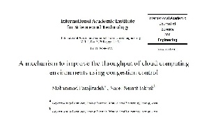 دانلود مقاله: A mechanism to improve the throughput of cloud computing environments using congestion control