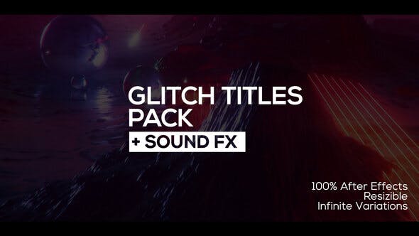 دانلود 30 Glitch Titles + Sound FX – پروژه افتر افکت