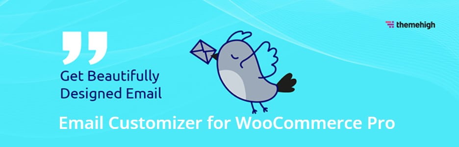 دانلود افزونه ThemeHigh Email Customizer for WooCommerce Pro