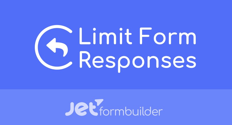 دانلود ادآن Limit Form Responses برای جت فرم بیلدر