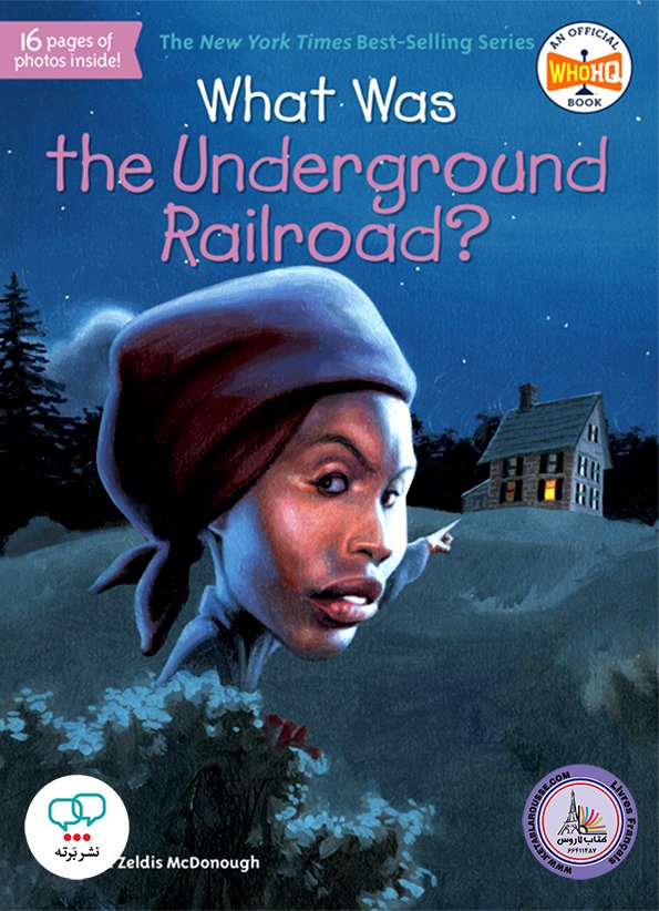 رمان انگلیسی What Was the Underground Railroad