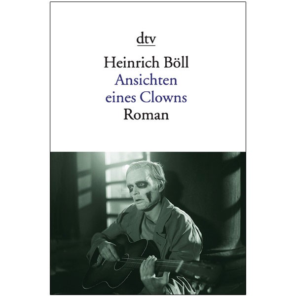 Ansichten Eines Clowns Roman