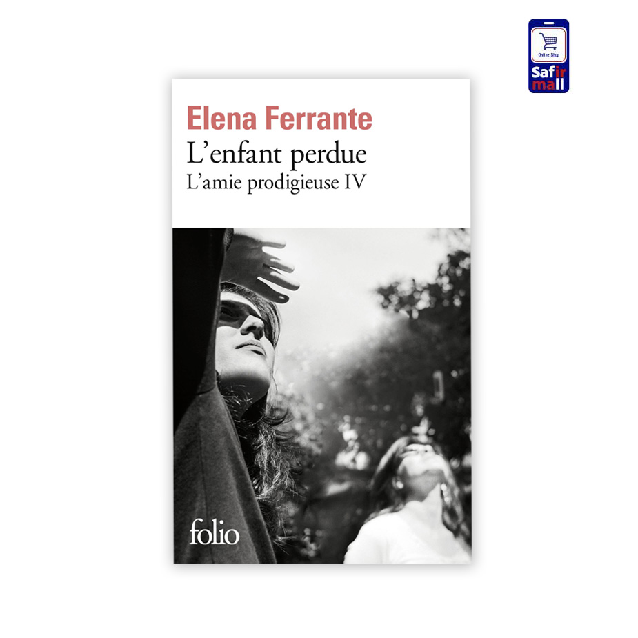 رمان فرانسوی L’enfant perdue – l’amie prodigieuse IV