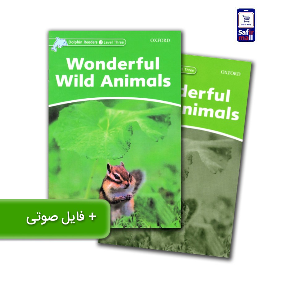 کتاب داستان انگلیسی سطح3 Wonderful Wild Animals