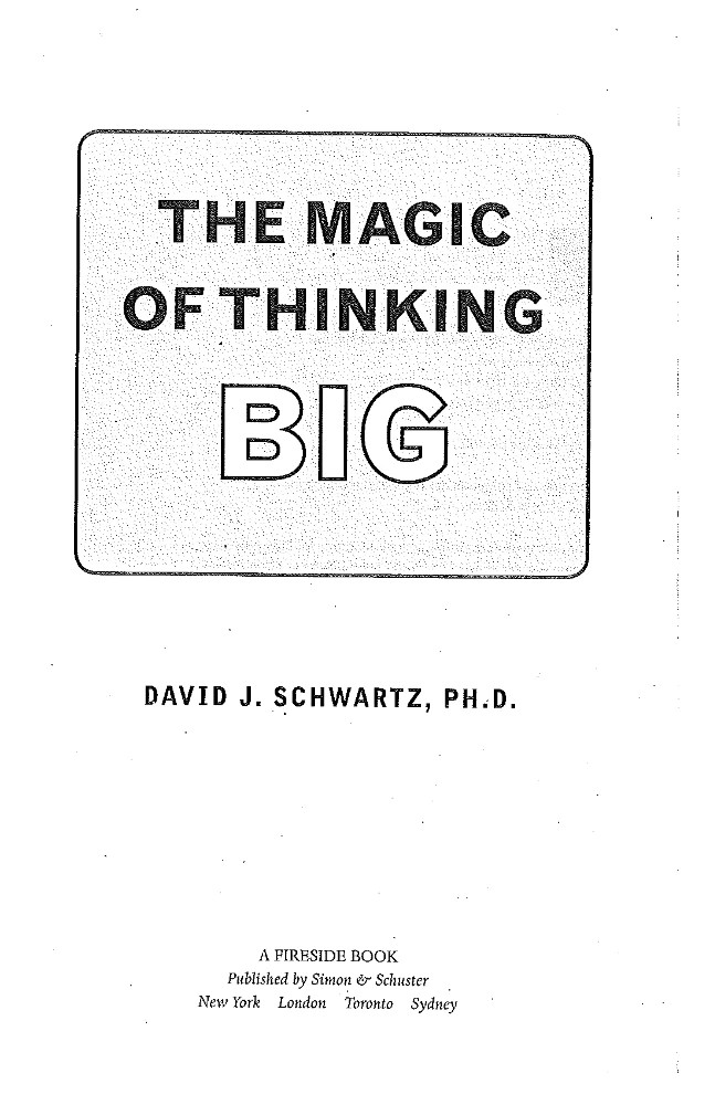 کتاب جادوی فکر بزرگ (The Magic of Thinking Big) اثر دیوید جی. شوارتز نسخه PDF انگلیسی