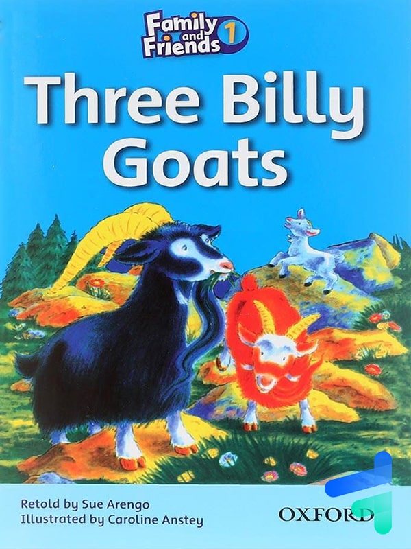 story Family and Friends 1 three billy goats - کتاب کت