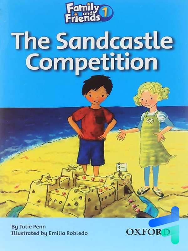 story Family and Friends 1 the sandcastle competition - کتاب کت