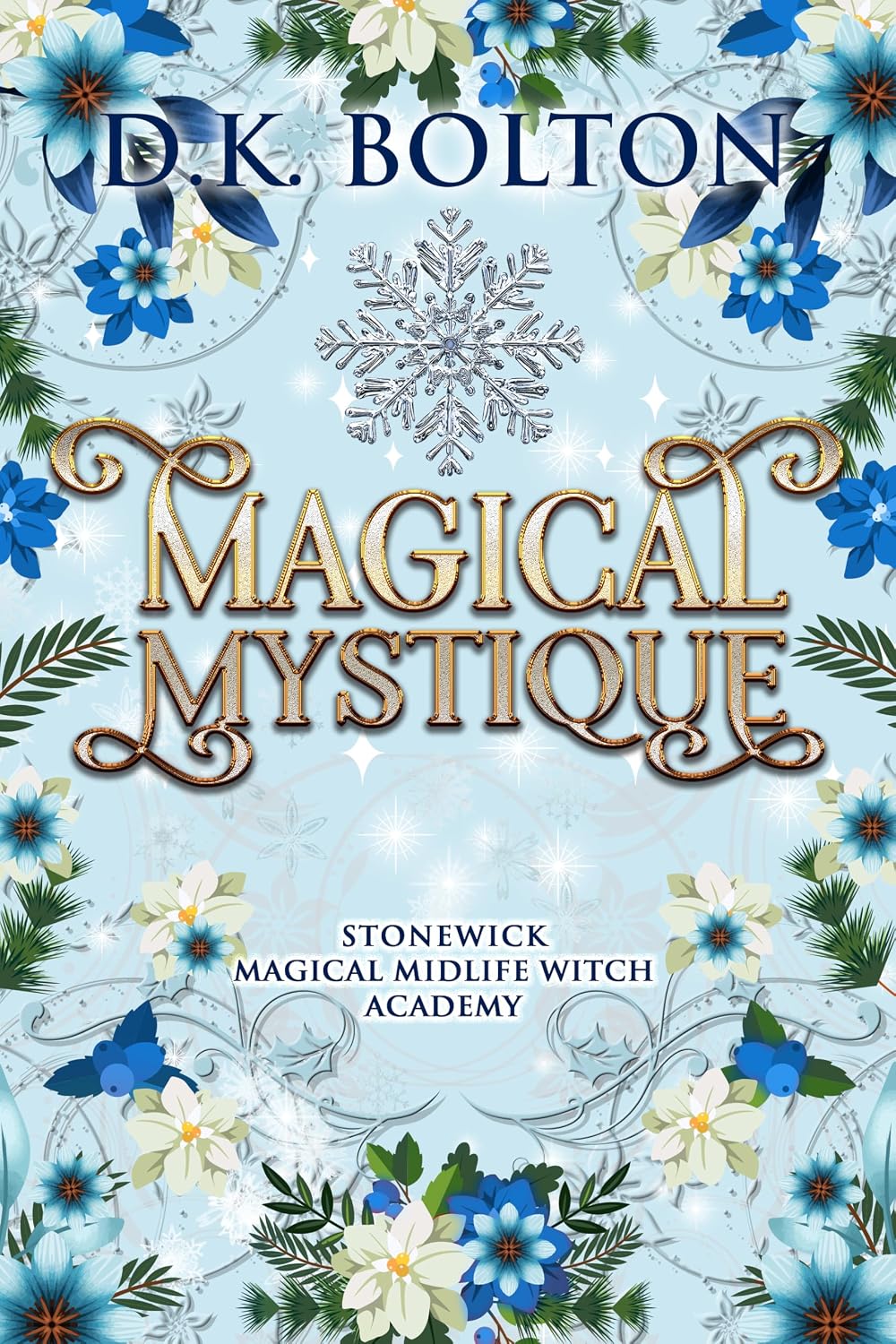 کتاب Magical Mystique (Stonewick Magical Midlife Witch Academy Book 9) افسونِ رازآلود (نسخه انگلیسی)