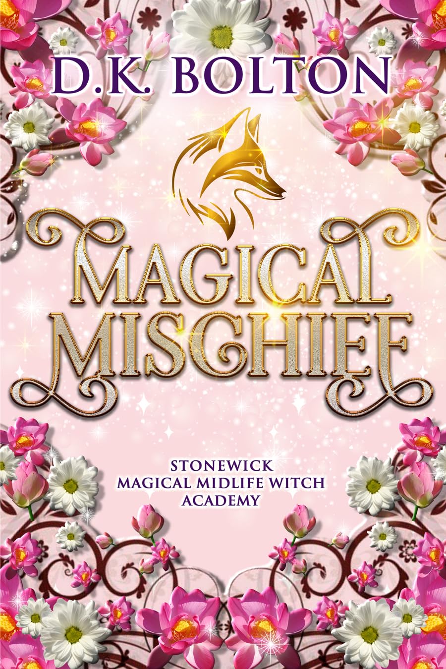 کتاب Magical Mischief (Stonewick Magical Midlife Witch Academy Book 3) شیطنت‌های جادویی (نسخه انگلیسی)