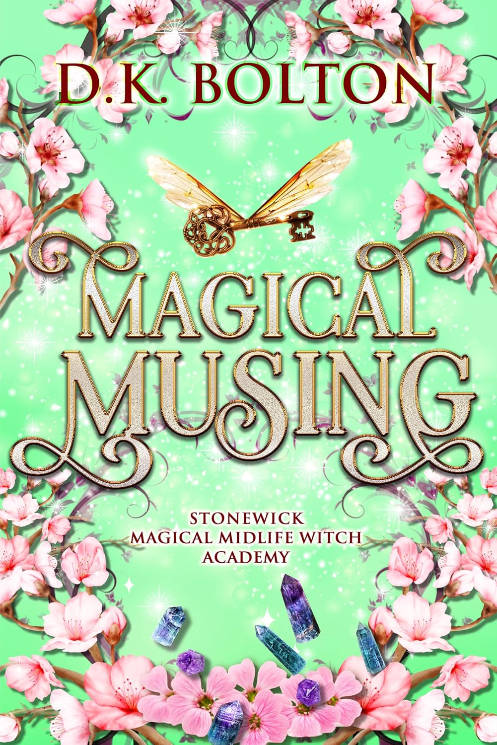کتاب Magical Musing (Stonewick Magical Midlife Witch Academy Book 2) تأملات جادویی (نسخه انگلیسی)