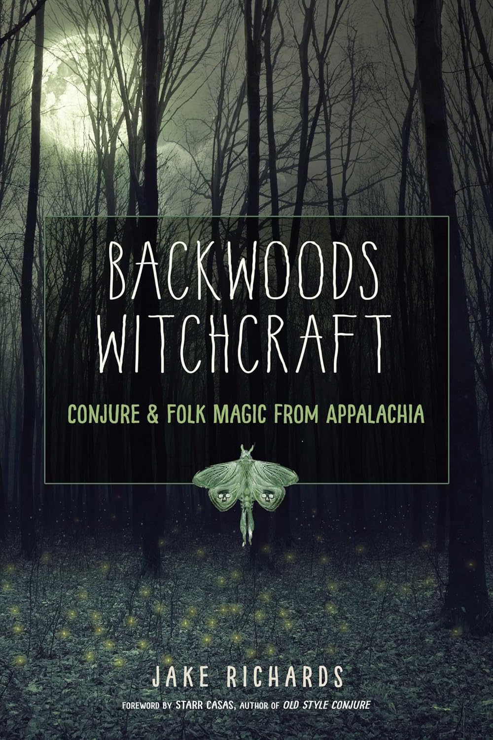 Backwoods Witchcraft جادوگری جنگل‌های بکر (متن کامل بدون حذفیات)