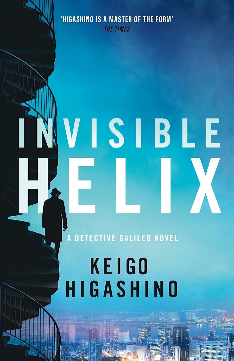 Invisible Helix (Detective Galileo Series Book 5)