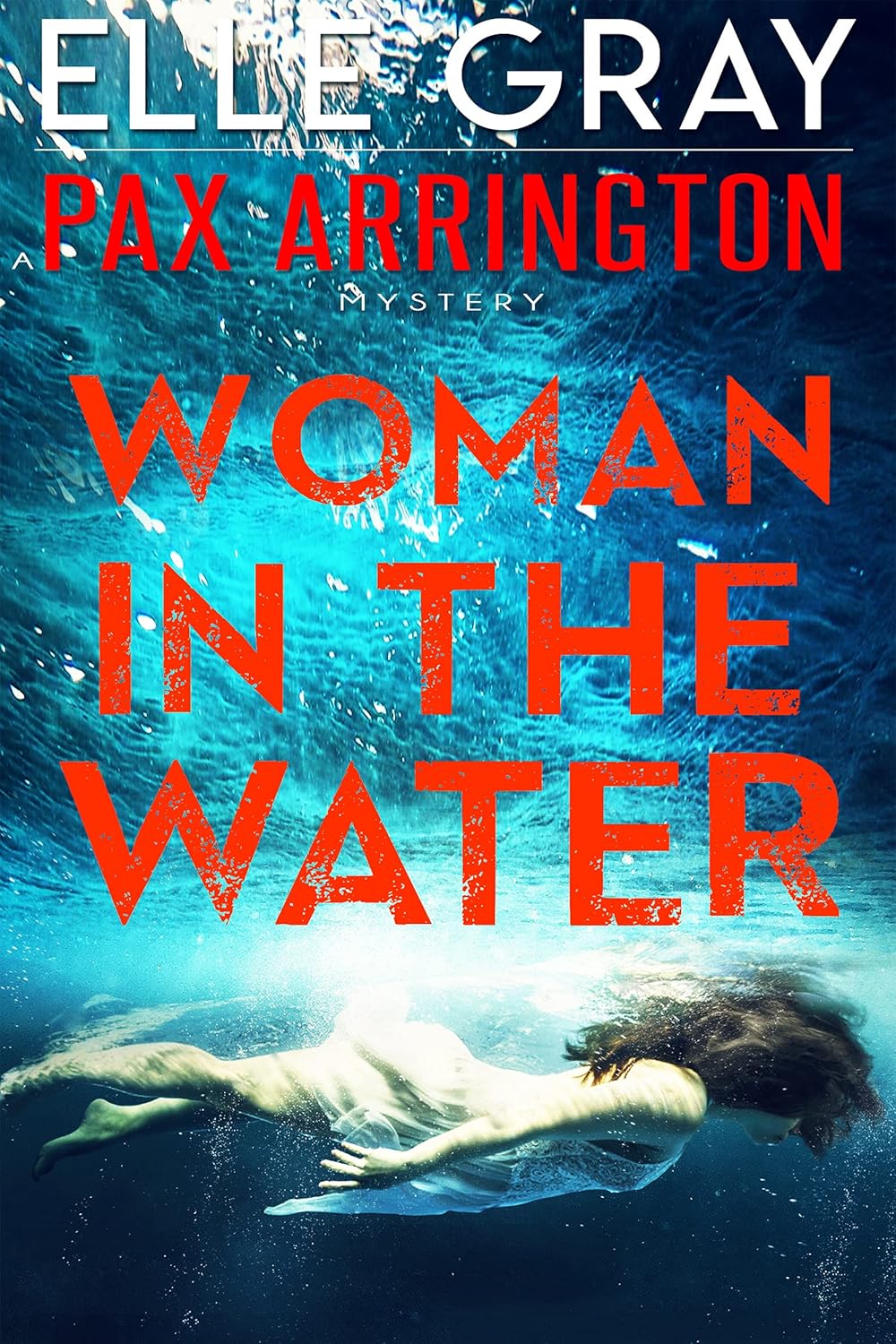 Woman in the Water (Pax Arrington Mysteries Book 3)