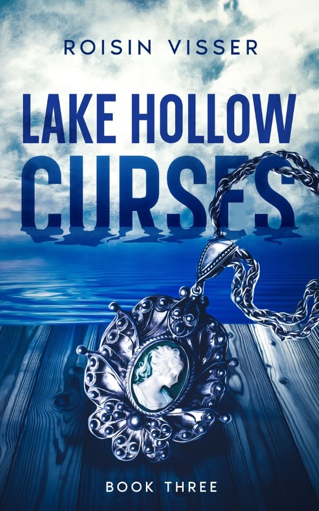 Lake Hollow Curses (Lake Hollow Book 3)