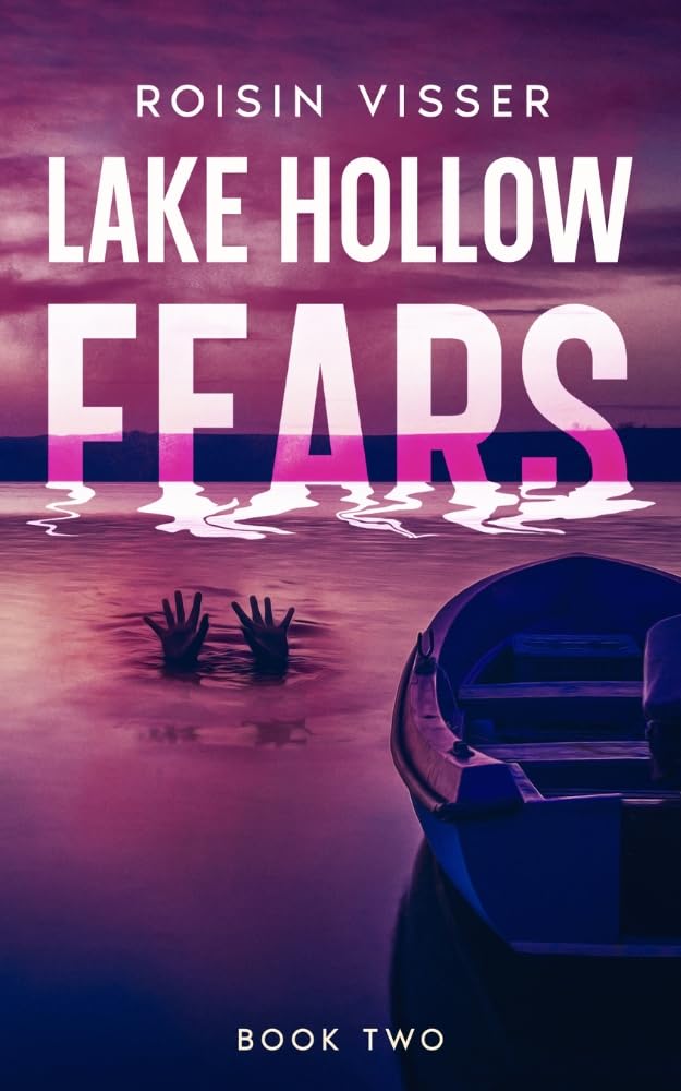 Lake Hollow Fears (Lake Hollow Book 2)